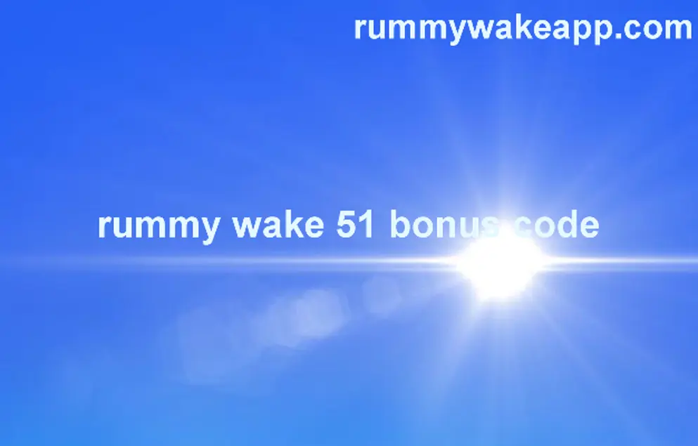 Rummy Wake 51 Bonus Code withdrawal and KYC problems reviewed for Indian players