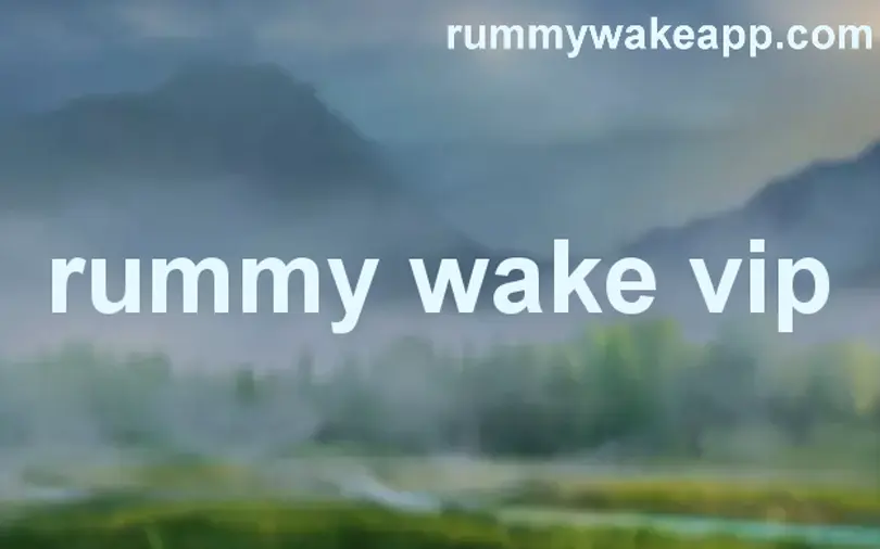 Rummy Wake VIP Review 2025 - Honest guide about withdrawal, security and Bharat Club platform in India